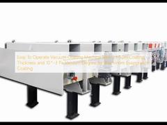 Easy To Operate Vacuum Coating Machine with 0.1-5μm Coating Thickness and 10^-3 Pa Vacuum Degree for Aluminum Evaporation Coating